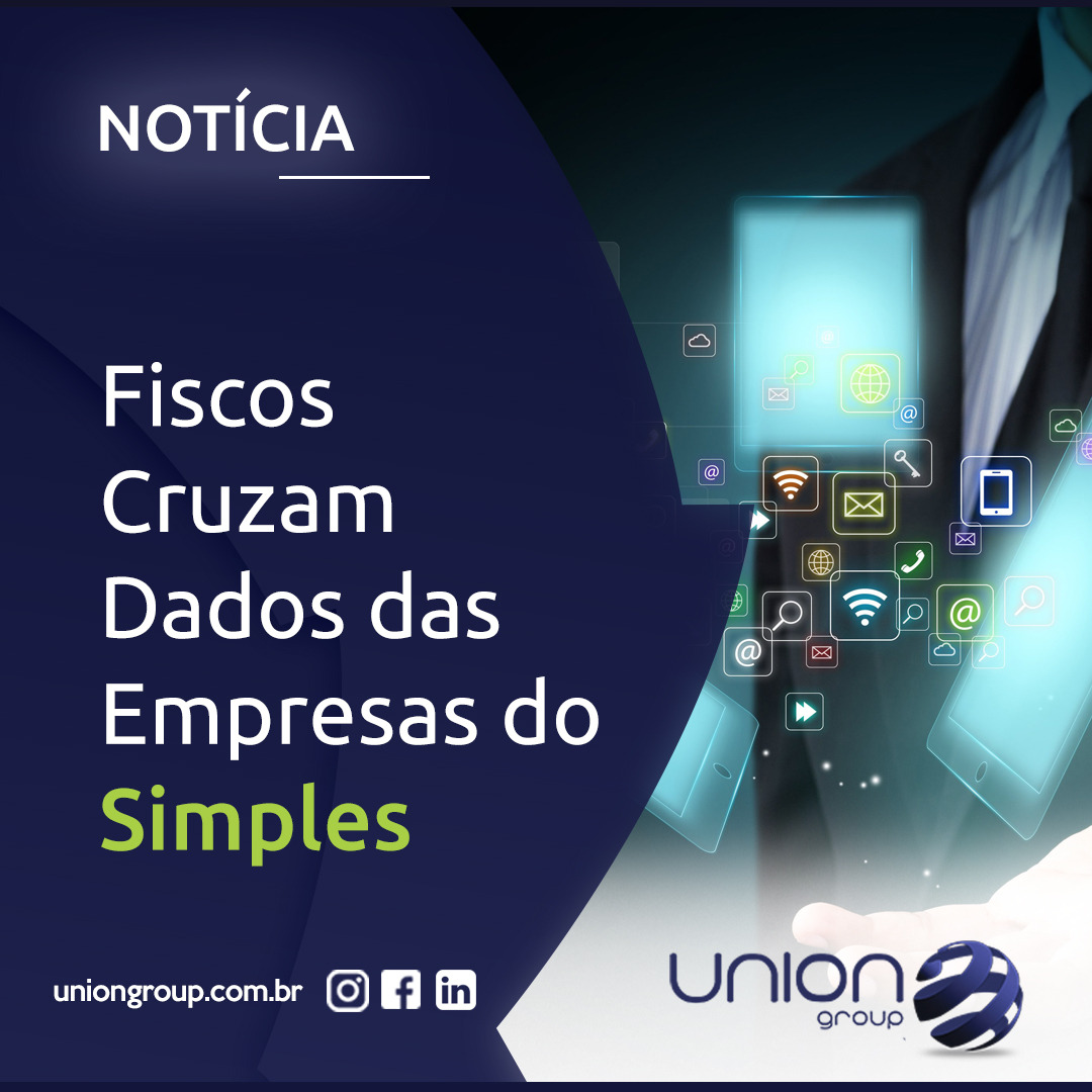 Fiscos Cruzam  Dados das Empresas do Simples